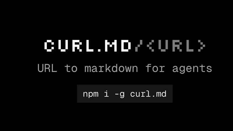 curl.md：URLをMarkdown形式に変換し、エージェントのコンテキストを最適化