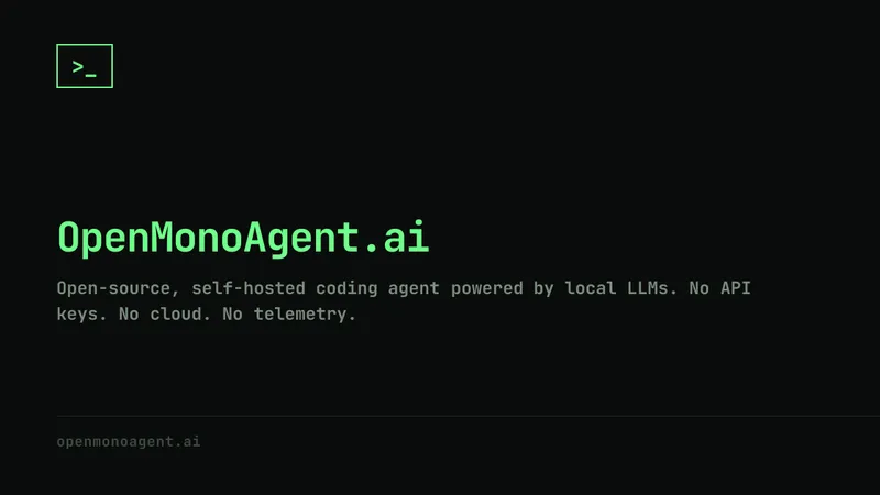 OpenMonoAgent.ai：AI開発スタックを完全に所有する