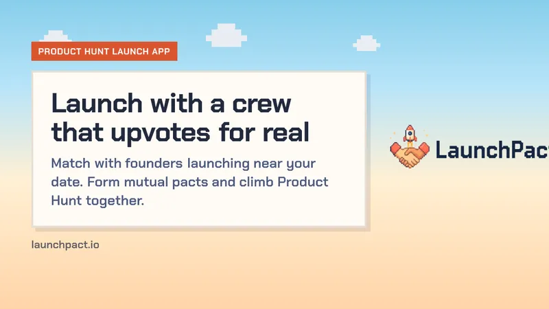 ProductHuntに新しい風を吹き込む - LaunchPact