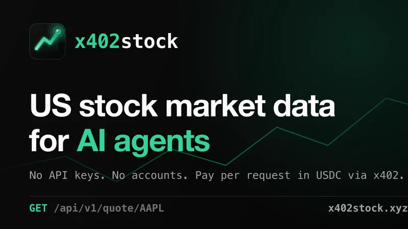 x402stock: Pay-per-callのAPI市場データ